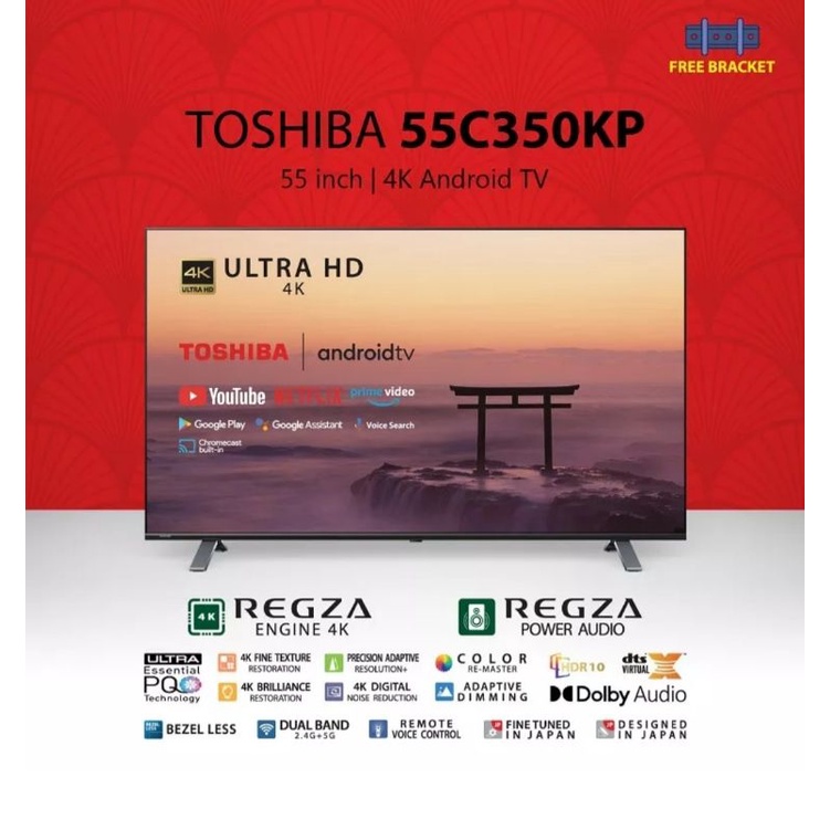 Toshiba 55C350KP Led Tv 55 inch Smart Android 9.0 4k Uhd Tv Free Breket