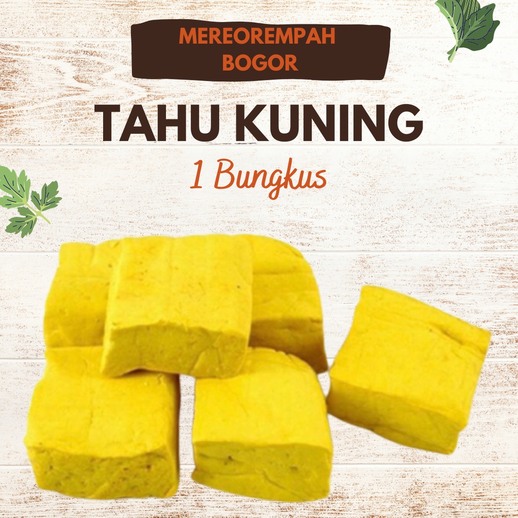 

TAHU KUNING Warung Sayur Ciomas Bogor