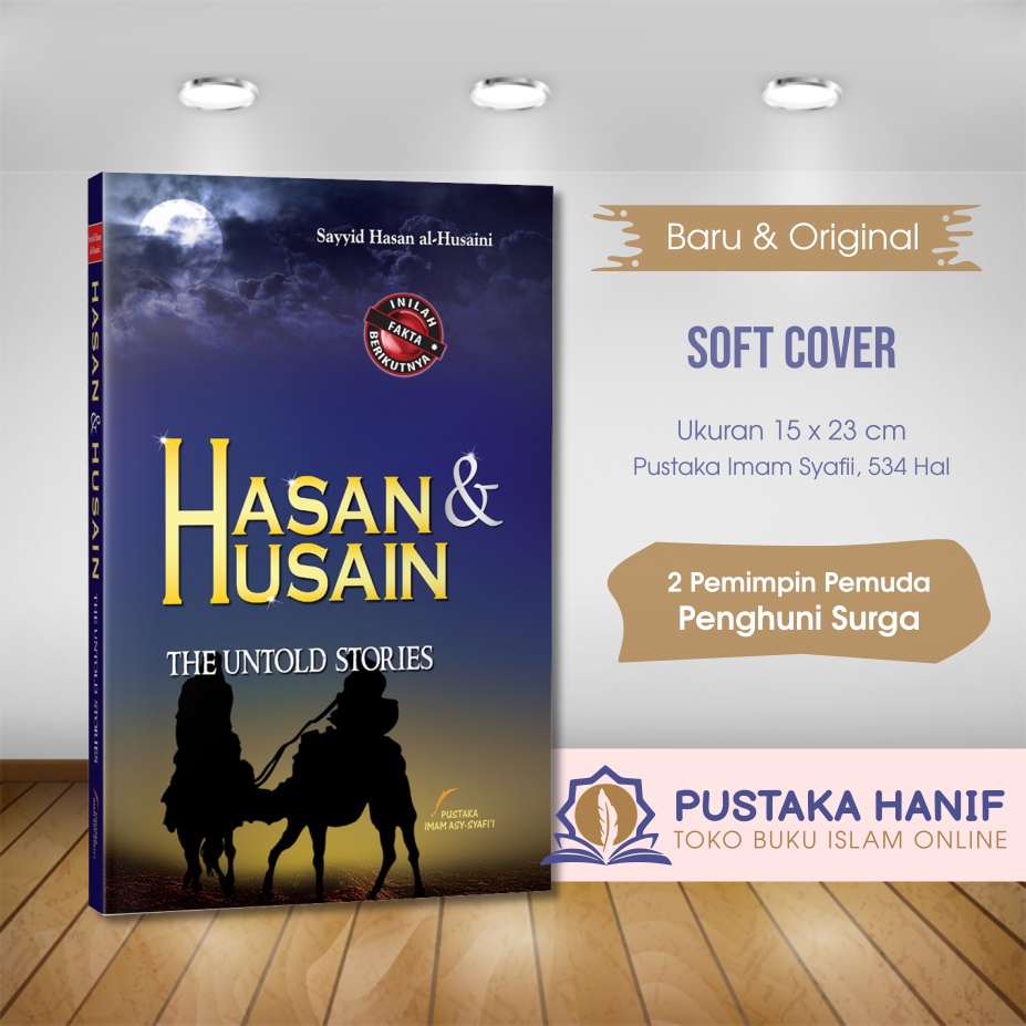 Buku Islam Hasan & Husain: The Untold Stories - Sejarah Cucu Nabi