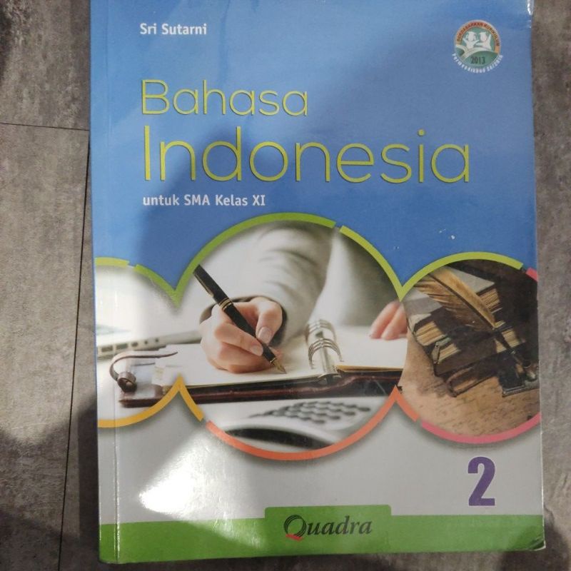Buku Bahasa Indonesia 2 Kelas 11 Quadra