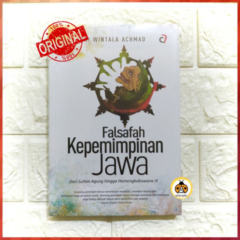 Falsafah Kepemimpinan Jawa - Sri Wintala Achmad