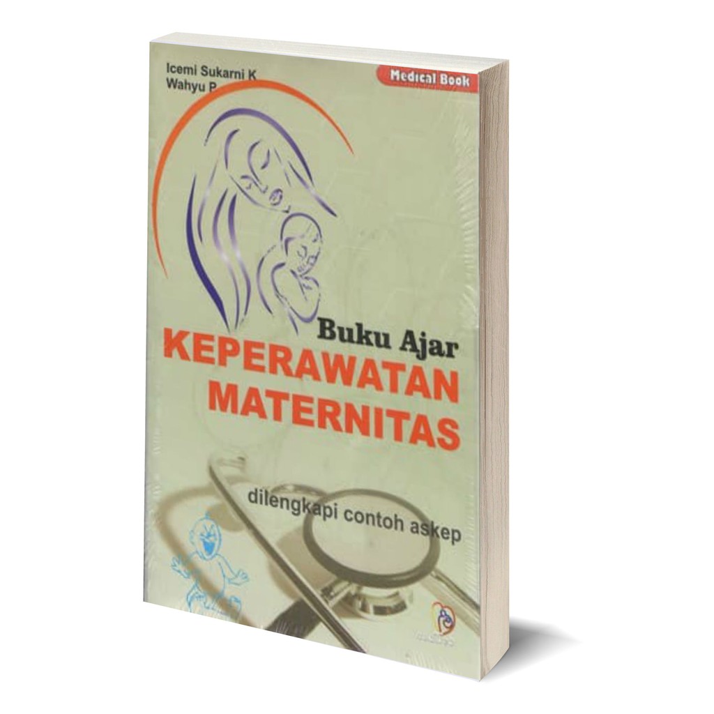 BUKU AJAR KEPERAWATAN MATERNITAS, Icemi Sukarni | Shopee Indonesia