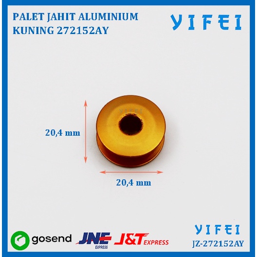 PALET JAHIT ALUMINIUM KUNING 272152AY/BOBBIN HIGH SPEED YIFEI-272152AY