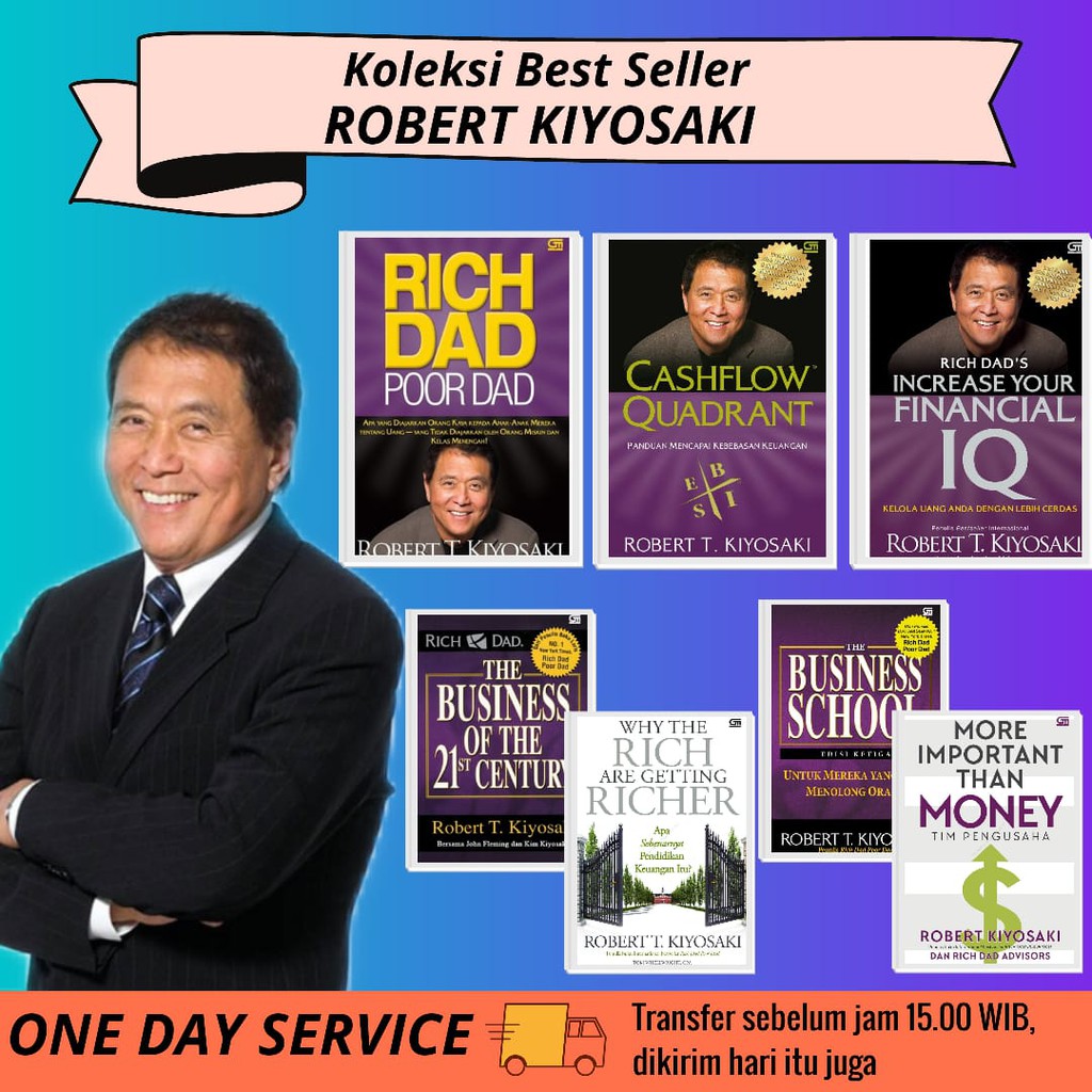 Rich Dad Poor Dad And Koleksi Buku Best Seller Robert Kiyosaki Gpu