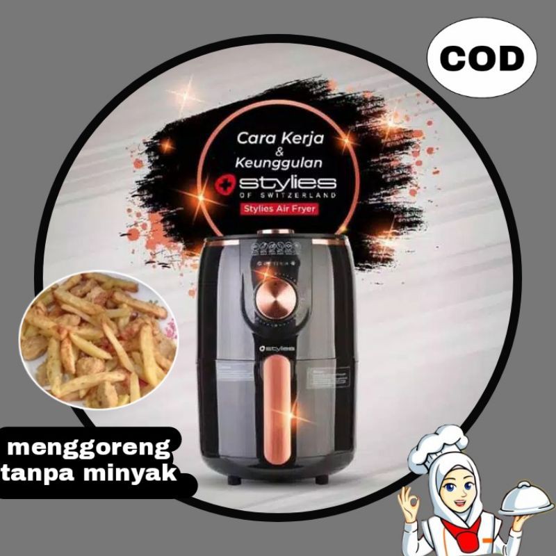 Stylies Air Fryer alat masak modern sehat tanpa minyak