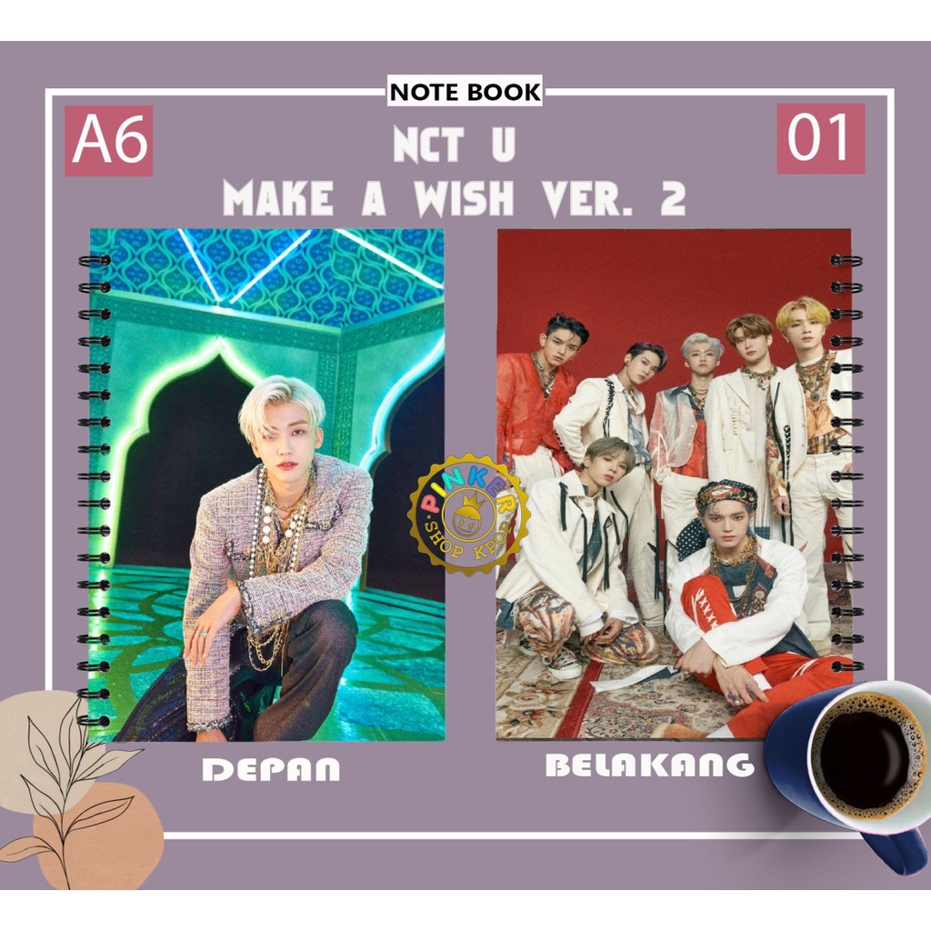 

Note/Notebook A6 NCT U make a wish versi 2 Buku Notes Notebook