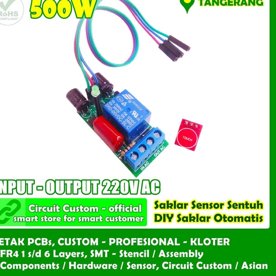 Ready Terunik Saklar Sensor Sentuh Otomatis AC 220V 500W DIY Touch Sensor Capacitive