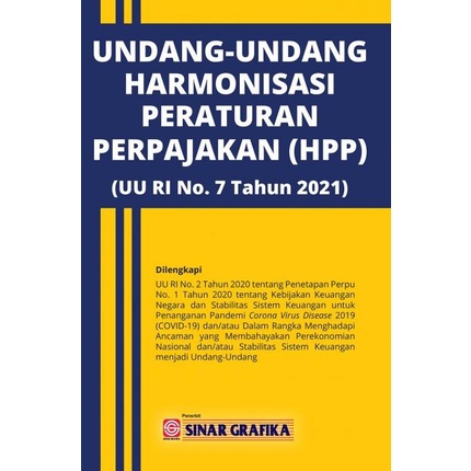 UU HARMONISASI PERATURAN PERPAJAKAN (UU RI NO. 7 TAHUN 2021) TERBAIK