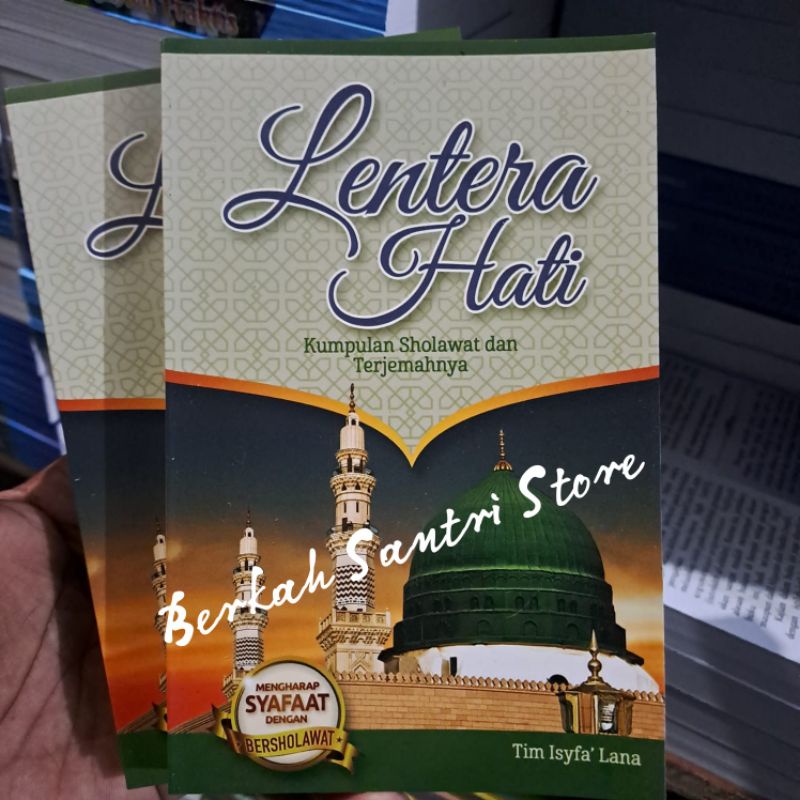 Lentera hati ( kumpulan sholawat dan terjemahnya )
