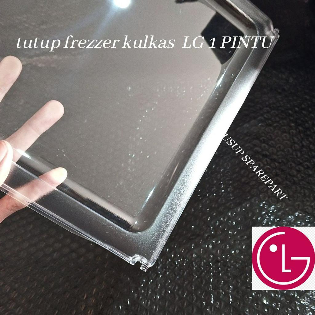 PINTU FREEZER KULKAS 1 PINTU LG ORIGINAL