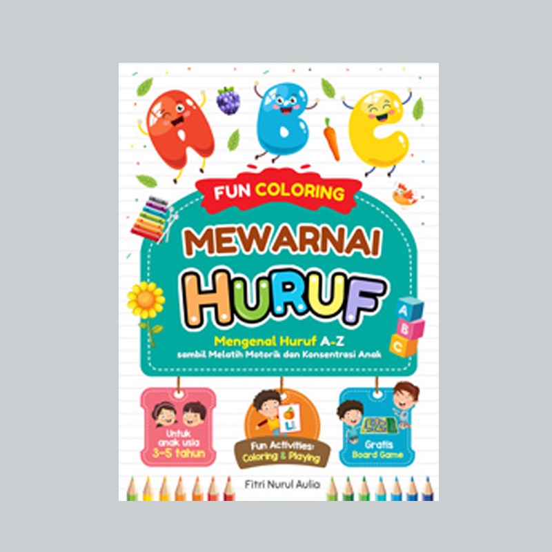 

Buku Fun Coloring: Mewarnai Huruf