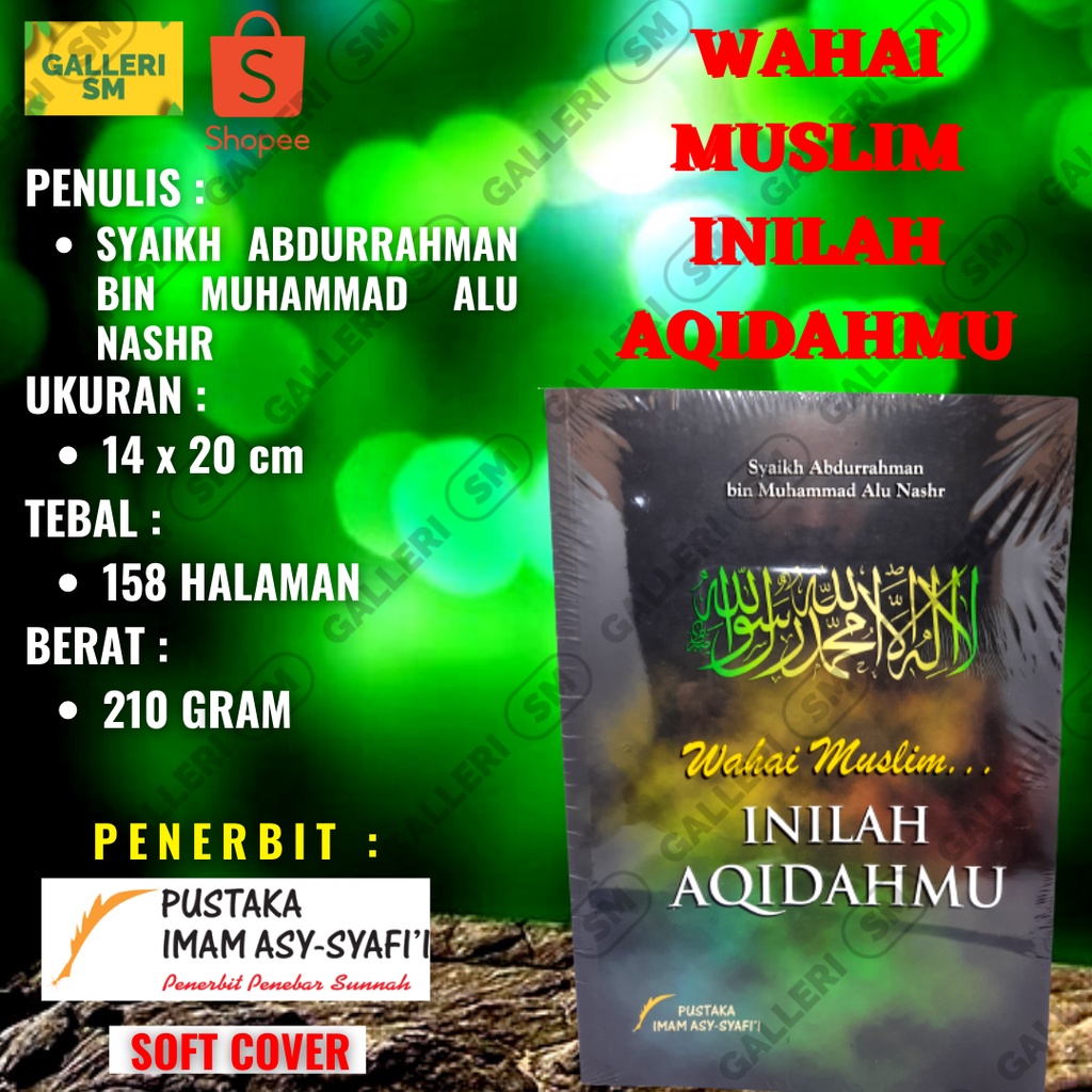 Buku Wahai Muslim Inilah Aqidahmu Pustaka Imam Asy Syafii