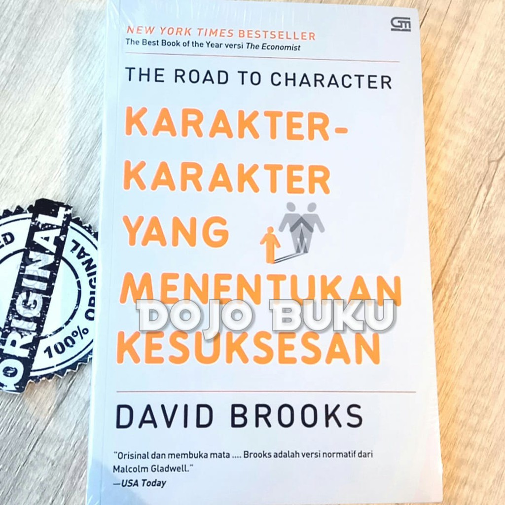 Karakter-Karakter Yang Menentukan Kesuksesan by David Brooks