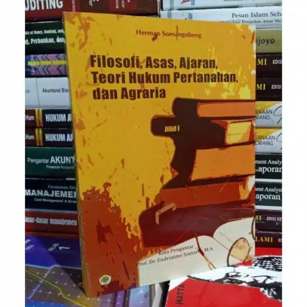 

filosofi Asas Ajaran Teori Hukum Pertanahan dan Agraria...Herman Soesa