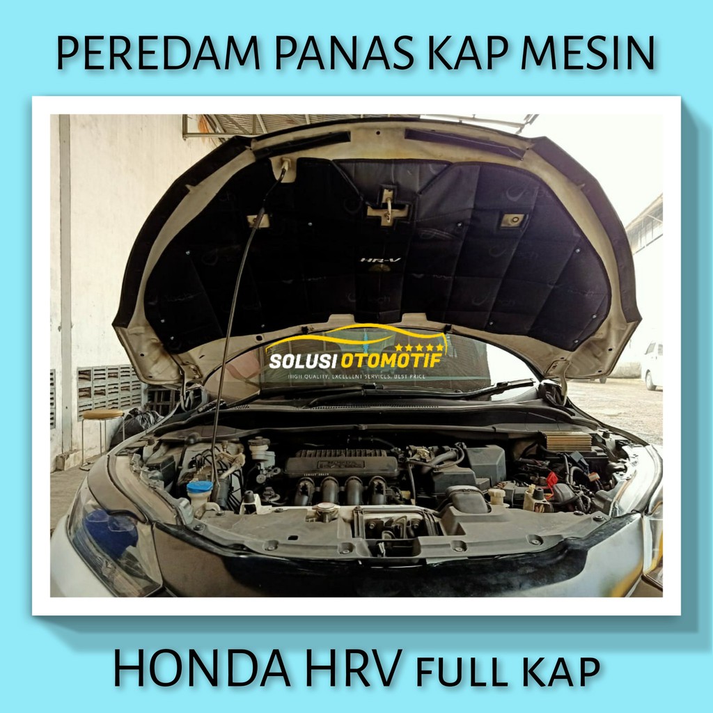 HONDA HRV 2013-2021 Peredam Panas Suara Getaran Kap Mesin Mobil VTECH Ori (Model Full Kap) Lebih Teb
