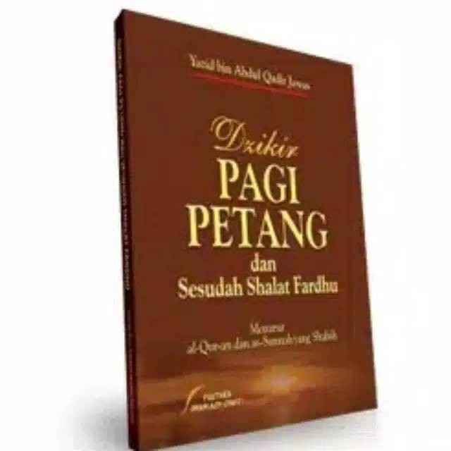 Terlaris Best Seller Dzikir Pagi Petang Ustadz Yazid Jawas Pustaka Imam Shopee Indonesia