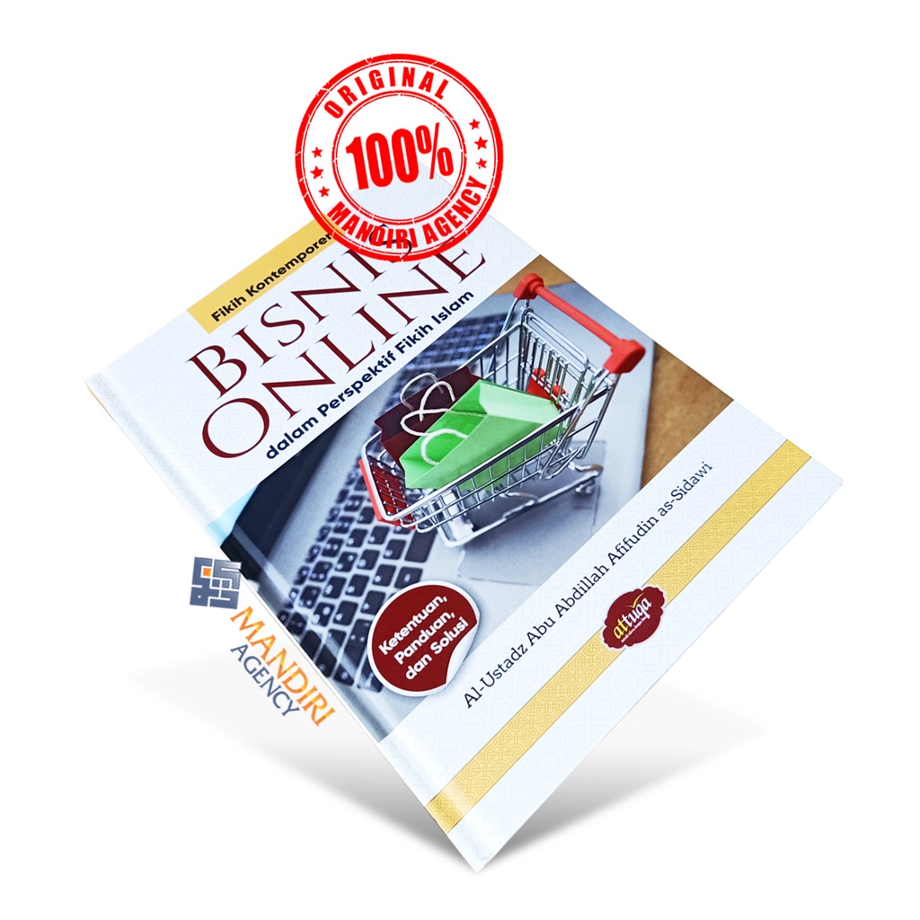 BISNIS ONLINE dalam Perspektif Fikih Islam - Attuqa