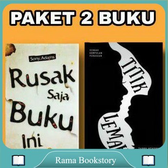 

Paket Novel RUSAK SAJA BUKU INI + TITIK LEMAH 2 BUKU
