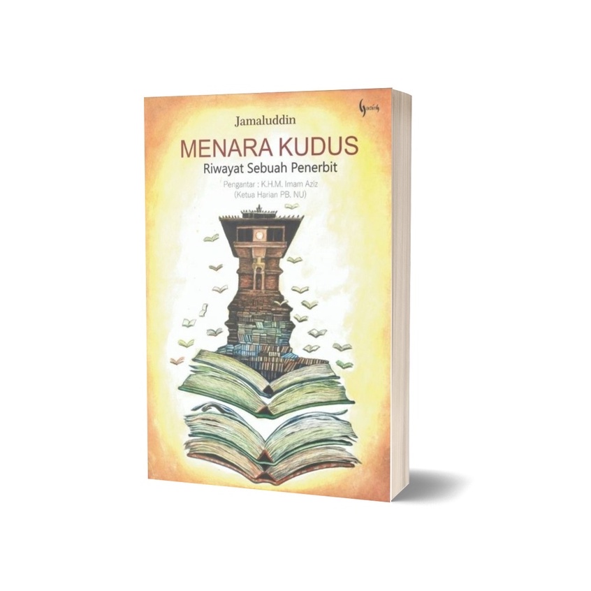 Buku Sejarah Menara Kudus Riwayat Sebuah Penerbit