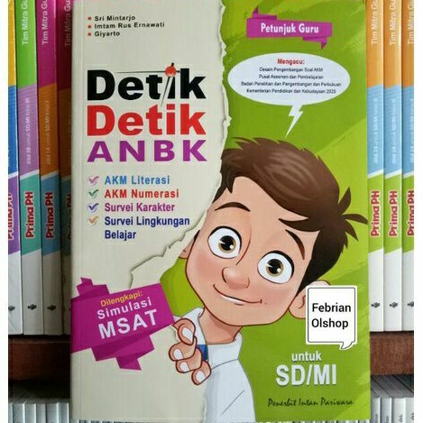 BUKU KUNCI JAWABAN PETUNJUK GURU DETIK DETIK ANBK SD/MI 2022 INTAN PARIWARA