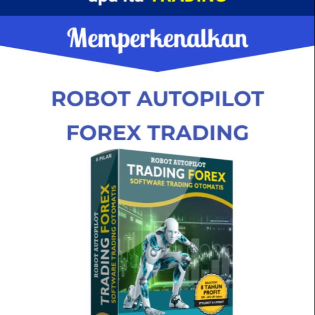 Robot Trading Forex Autopilot Shopee Indonesia