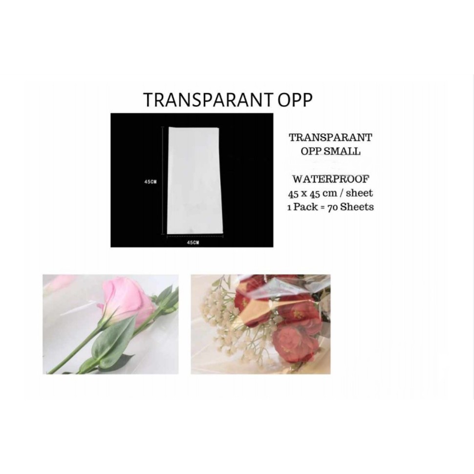 

FLOWER WRAPPING TRANSPARENT OPP SMALL/ MEDIUM/ LARGE/ ROLL (WATERPROOF)