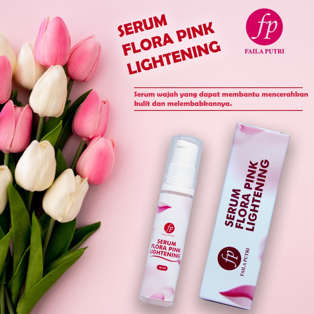 Serum Floral Pink Lightening For Whitening Glowing FP BPOM - serum pencerah FAILA PUTRI