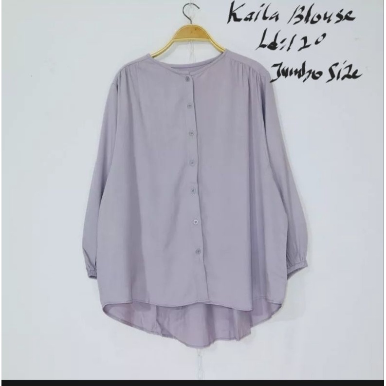 KAYLA BLOUSE/ATASAN JUMBO/BLOUSE JUMBO/LD120/BIG SIZE/ATASAN KEKINIAN/BUSUI/KANCING AKTIF/COD!!!