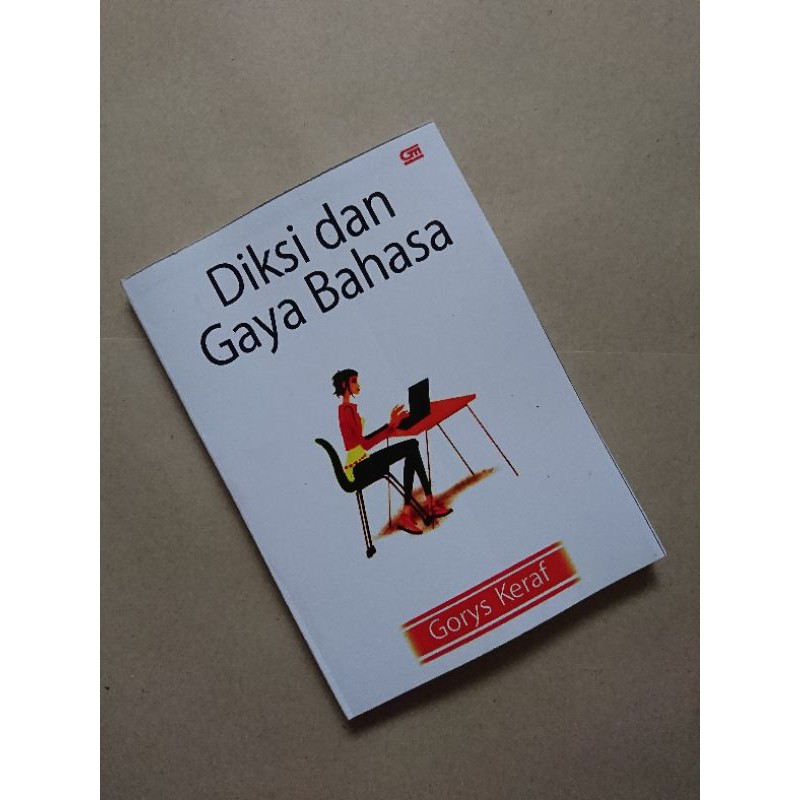 Diksi dan Gaya Bahasa Gorys Keraf,