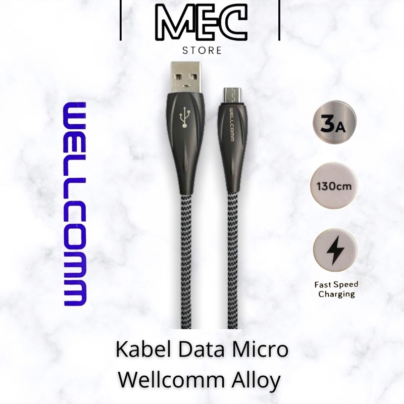 Kabel Data Micro Fast Charging Wellcomm Alloy C 3A Original