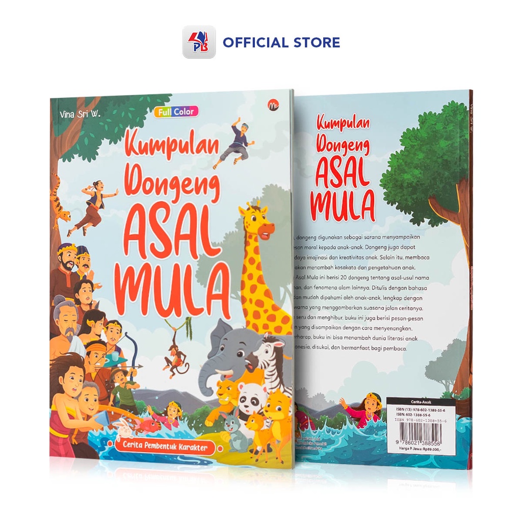 Buku Cerita Anak Bergambar Buku Dongeng Anak Bergambar Cerita Kumpulan Asal Mula dan Binatang Khas Indonesia Full Colour-ASAL MULA