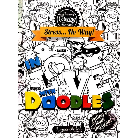 BUKU MEWARNAI ANTI STRESS-IN LOVE WITH DOODLES