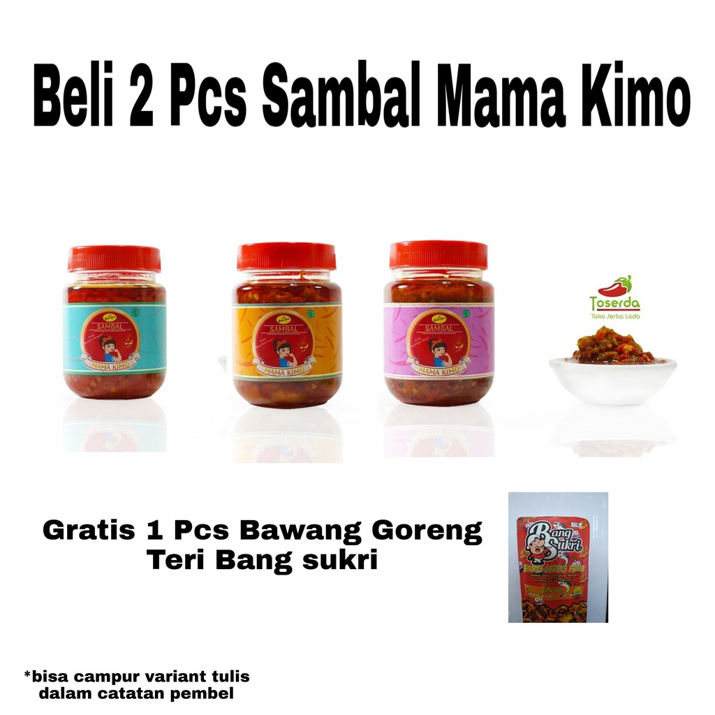

BUY 2 GET 1 SAMBAL MAMA KIMO (CUMI/PEDA/JENGKOL)