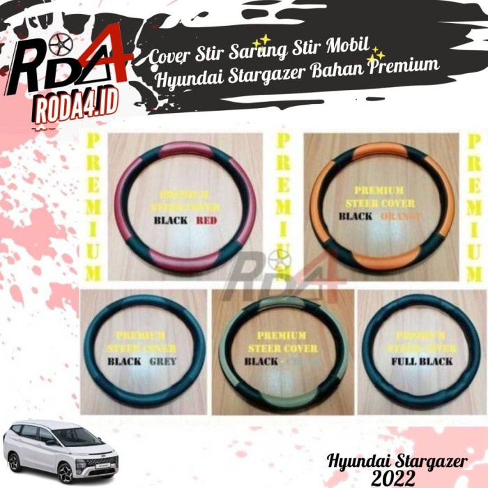 Cover Stir Mobil Sarung Stir Mobil Hyundai Stargazer Bahan Premium