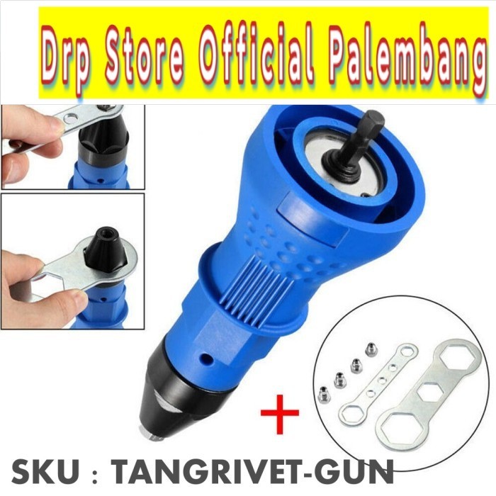 Tang Rivet Gun Adapter untuk Bor portable