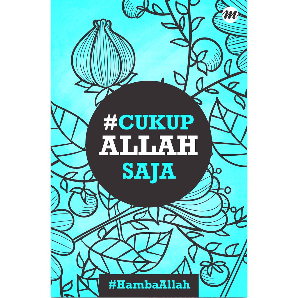 #Cukup Allah Saja - Hamba Allah