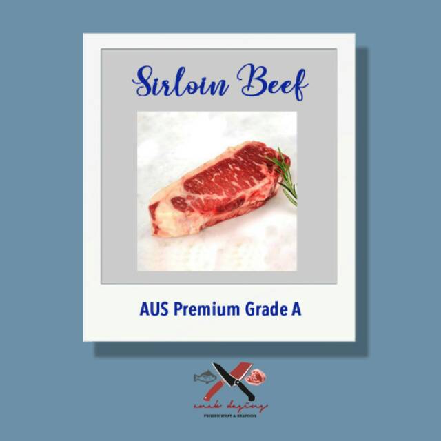 

Sirloin Beef Steak - AUS Premium Grade A