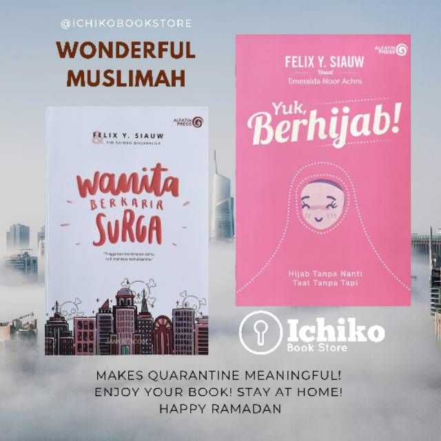 PAKET - Wanita Berkarir Surga - Yuk Berhijab - Felix Siauw  - ORIGINAL