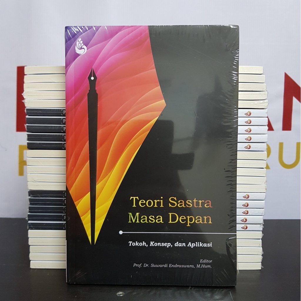 Teori Sastra Masa Depan – Suwardi Endraswara, dkk.