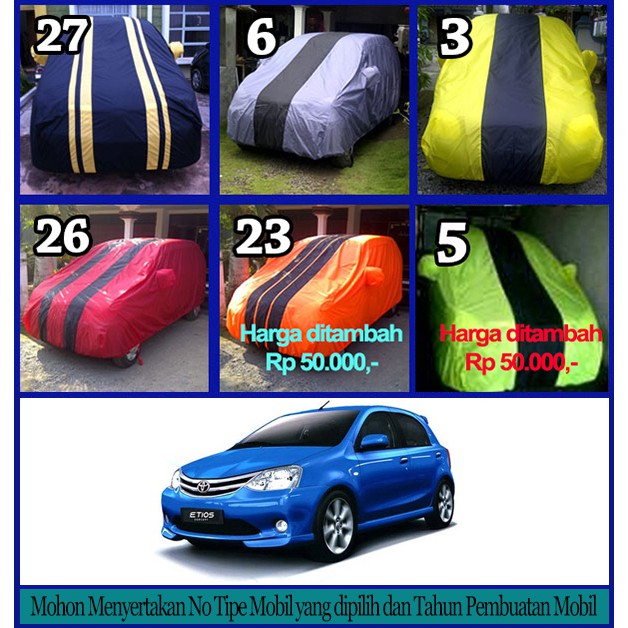 ·304* Cover Mobil Toyota Etios Valco, Sarung Mobil Toyota Etios Valco 