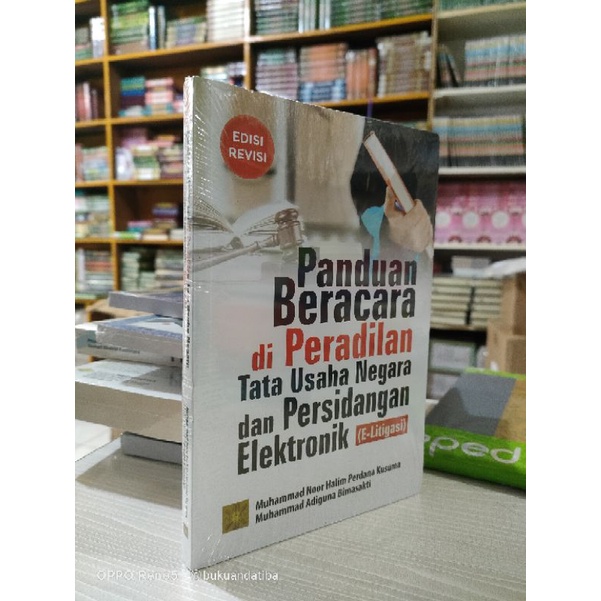 Panduan Beracara Di Peradilan Tata Usaha Negara Dan Persidangan Elektronik (E-LITIGASI)