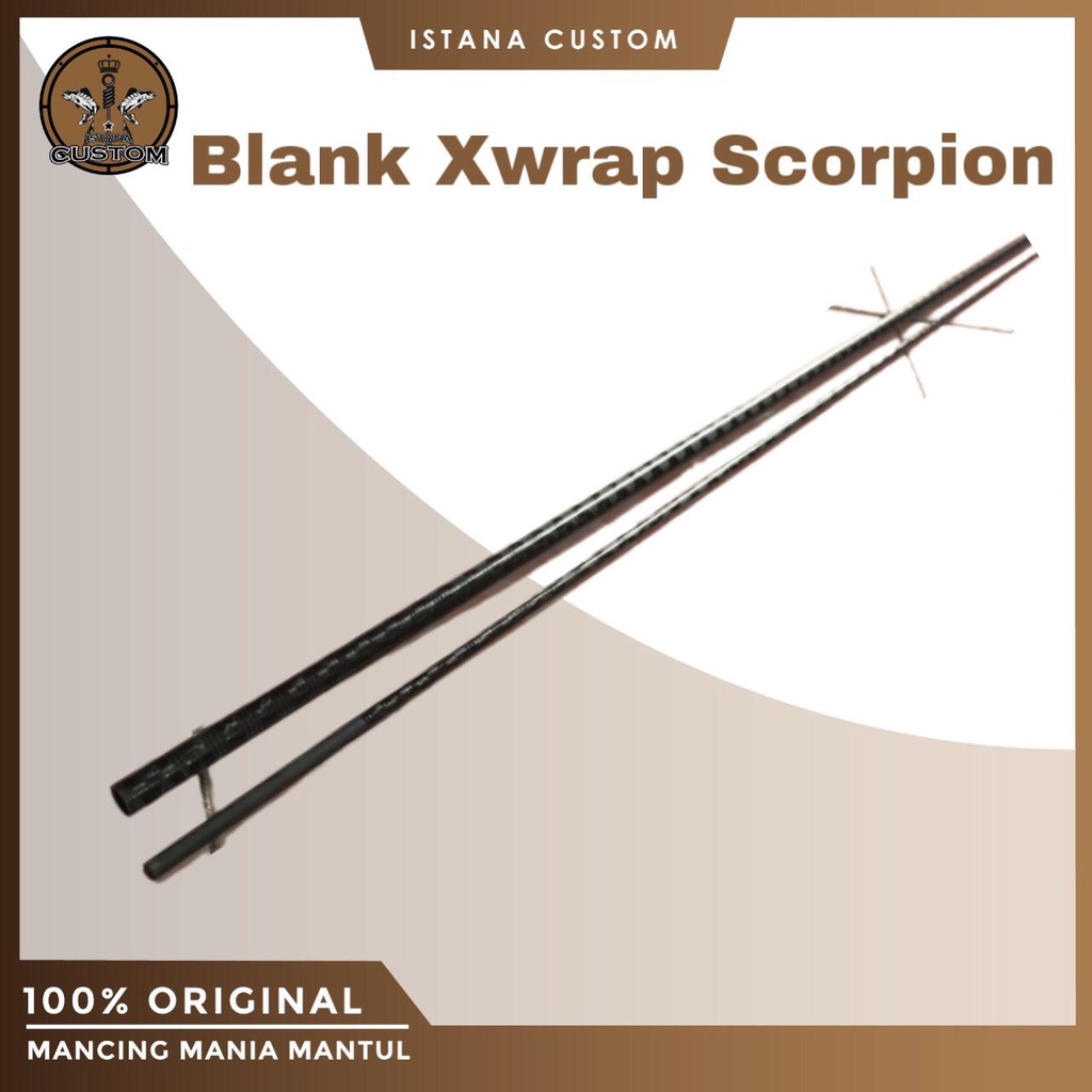 ISTANACUSTOM- Blank Xwrap Sambung Dua - Blank Xwrap Two Piece - Joran Galatama - Joran Galapung