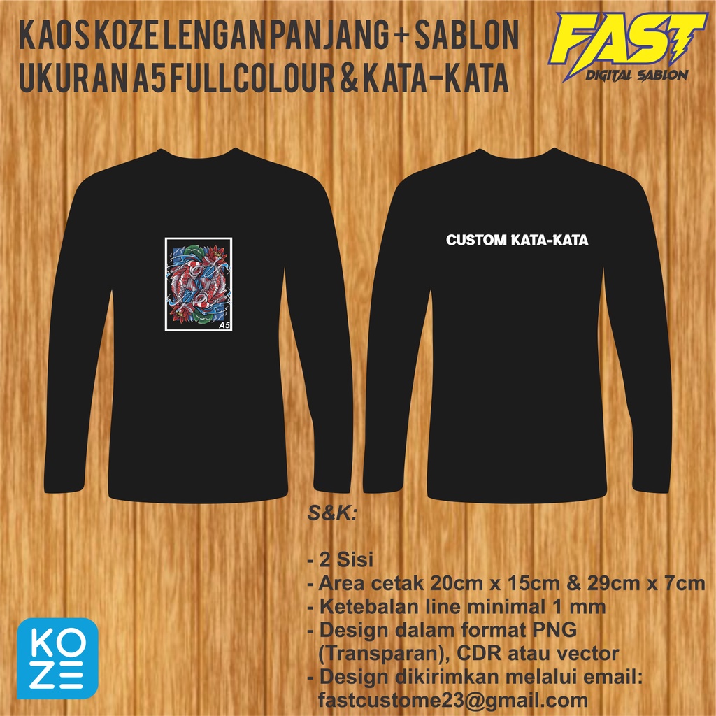 Sablon kaos custom satuan / kaos koze lengan panjang + sablon ukuran A5 fullcolour & kata-kata