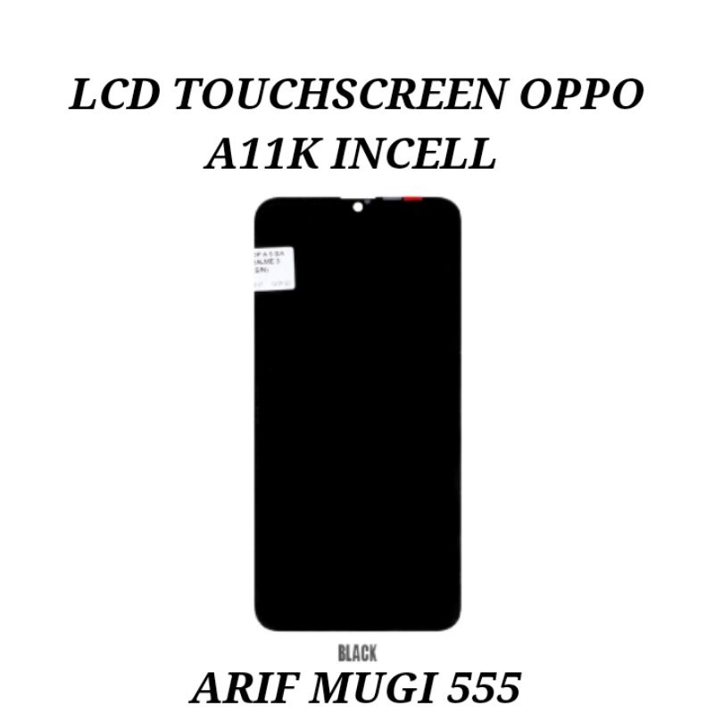 Lcd Touchscreen Oppo A11K Fullset INCELL Original