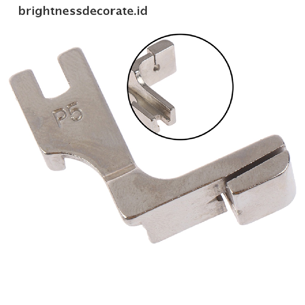 (birth) P5 presser foot / Sepatu Mesin Jahit Industri Untuk Lipatan Kerut