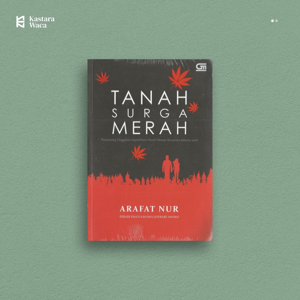 Tanah Surga Merah - Arafat Nur