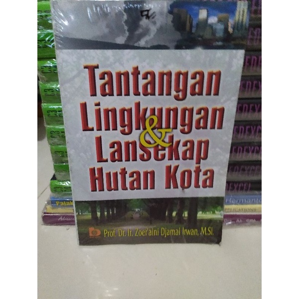 TANTANGAN LINGKUNGAN & LANSEKAP HUTAN KOTA