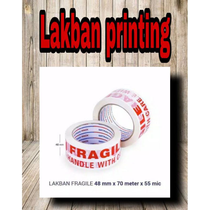 

Lakban printing FRAGILE 48 mm x 70m/80 yard x 50 micron