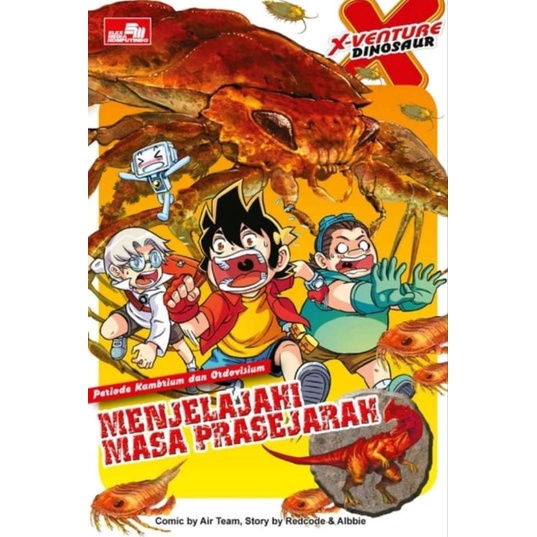 Buku Anak : X-Venture Dinosaur Menjelajahi Masa Prasejarah