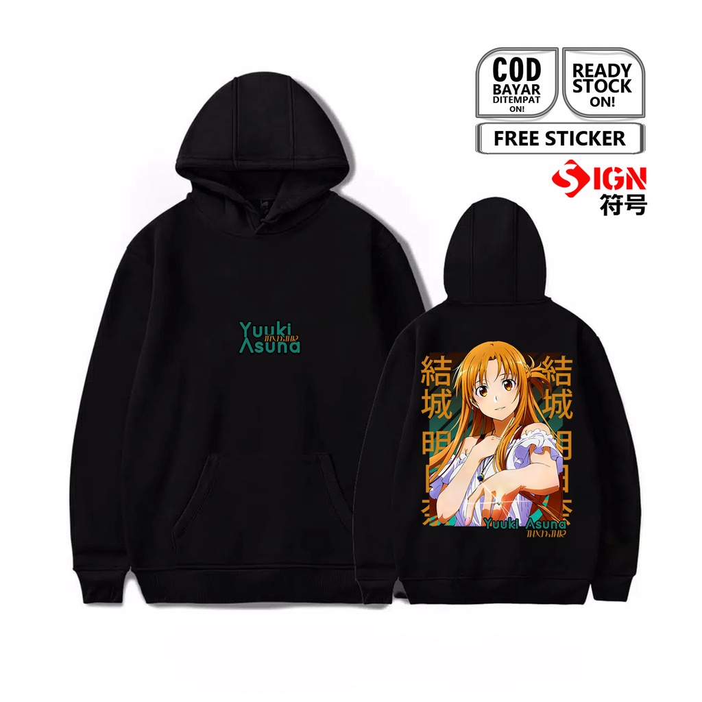 HOODIE YUUKI ASUNA SWORD ART ONLINE TITANIA ERIKA WAIFU ANIME MANGA WIBU OTAKU KIRIGAYA KAZUTO ALICE ZUBERG KONNO EUGEO JAPAN CULTURE BAJU JEPANG COSPLAY JEJEPANGAN - SIGN CLOTH